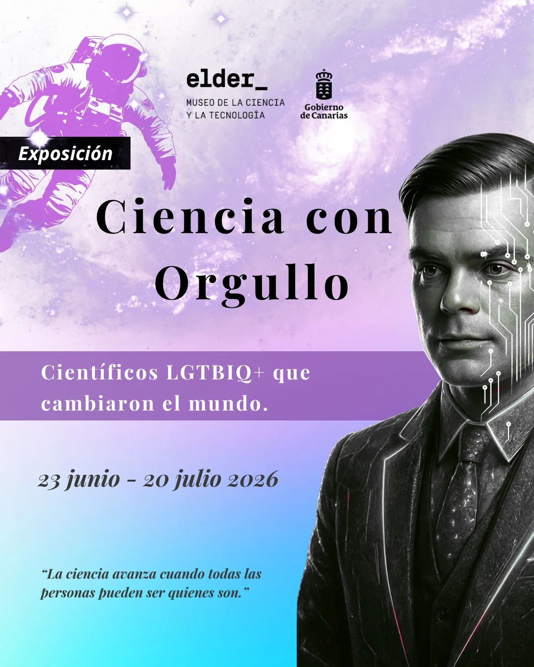 Cartel oficial de la exposición Ciencia con Orgullo, Museo Elder