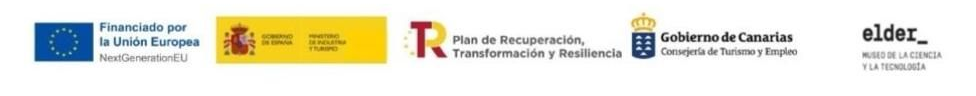 Financiado por la Unión Europea NextGenerationEU · Gobierno de España · Plan de Recuperación, Transformación y Resiliencia · Gobierno de Canarias · Museo Elder de la Ciencia y la Tecnología